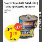 Allahindlus - Suured tuunikala tükid, 185 g