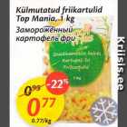 Allahindlus - Külmutatud friikartulid Top Mania, 1 kg