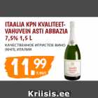 ITAALIA KPN KVALITEETVAHUVEIN
ASTI ABBAZIA 