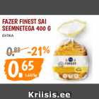 Allahindlus - FAZER FINEST SAI
SEEMNETEGA 400 G