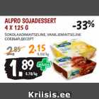 Allahindlus - ALPRO SOJADESSERT
4 X 125 G