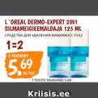 Allahindlus - L´OREAL DERMO-EXPERT 2IN1
SILMAMEIGIEEMALDAJA 125 ML