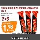 Allahindlus - TUPLA KING SIZE ŠOKOLAADIBATOON
85 G