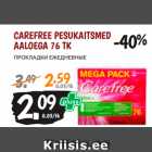 Allahindlus - CAREFREE PESUKAITSMED
AALOEGA 76 TK