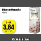 Allahindlus - Difuuser Magnolia 45 ml