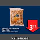 Allahindlus - Röstitud India pähklid Alise, 300 g