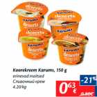 Allahindlus - Koorekreem Karums, 150 g

