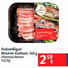 Allahindlus - Peekonilõigud
Meistrite Kvaliteet, 560 g
