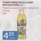 Allahindlus - FILIPPO BERIO MILD & LIGHT NEITSIOLIIVIÕLI 0,5 L