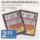 KALAKE FORELLIFILEE VIILUD 100 G