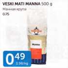 VESKI MATI MANNA 500 G