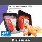 TALLEGG BROILERIFILEE 500 G