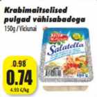 Allahindlus - Krabimaitselised
pulgad vähisabadega
150g / Viciunai