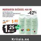 Allahindlus - MARGARITA DUŠIGEEL 400 ML