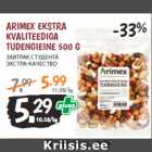 Allahindlus - ARIMEX EKSTRA 
KVALITEEDIGA 
TUDENGIEINE 500 G  