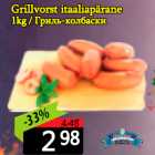 Grillvorst itaaliapärane
1kg 