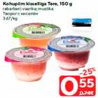 Kohupiim kisselliga Tere, 150 g

