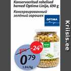 Allahindlus - Konserveeritud rohelised herned Optima Linija, 690 g