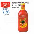 Allahindlus - Tomatiketšup Felix, 1 kg + 250 g