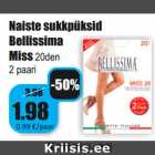 Allahindlus - Naiste sukkpüksid
Bellissima
Miss