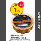 Allahindlus - Delikatess sült Saaremaa, 400 g