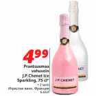 Allahindlus - Prantsusmaa
vahuvein
J.P.Chenet Ice
Sparkling, 75 cl*