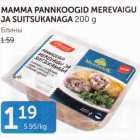 MAMMA PANNKOOGID MEREVAIGU JA SUITSUKANAGA 200 G