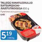 TALLEGG KANAFILEERULID SUITSUPEEKONIJUUSTUTÄIDISEGA 650g