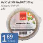 UVIC VEISELIHASÜLT 330 G