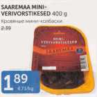 SAAREMAA MINI-VERIVORSTIKESED 400 G