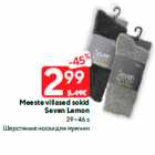 Meeste villased sokid
Seven Lemon
39 - 46 s
