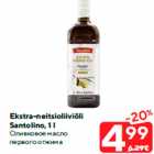 Ekstra-neitsioliiviõli
Santolino, 1 l
