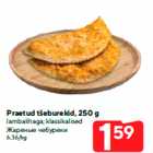 Allahindlus - Praetud tšeburekid, 250 g

