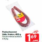 Poolsuitsuvorst
Valla, Krakov, 450 g
