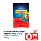 Allahindlus - Krabimaitselised pulgad
Kapten Grant, 250 g
