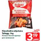 Klassikaline ahjukana
Tallegg, 1 kg
