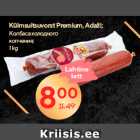 Allahindlus - Külmsuitsuvorst Premium, Adaži;

1 kg