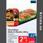 Allahindlus - Kooreklops Maks&Moorits, 600 g