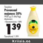 Tarplan
Provansaal
majonees 50%