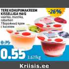 Allahindlus - TERE KOHUPIIMAKREEM KISSELLIGA 150 G