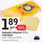 Hollandi leibjuust 27%, viilutatud