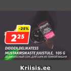 Allahindlus - DIDEN DELIKATESS MUSTAKIRSIKASTE JUUSTULE, 105 G