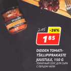 Allahindlus - DIDDEN TOMATITŠILLIPIPRAKASTE JUUSTULE, 150 G