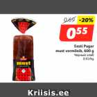 Allahindlus - Eesti Pagar
must vormileib, 600 g