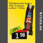 Täissuitsuvorst Moskva
270g 