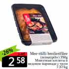 Mee-tšilli broilerifilee
(minutipihv) 350g
