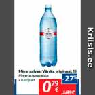 Allahindlus - Mineraalvesi Värska originaal, 1 l
