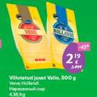 Allahindlus - Viilutatud juust Valio, 500 g
Vene; Hollandi
