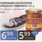 KIRDERAND SUITSUTATUD ANGERJAS TARRENDIS 265 G