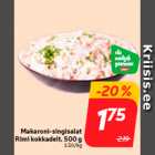 Allahindlus - Makaroni-singisalat
Rimi kokkadelt, 500 g